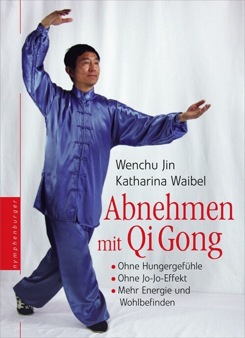 Abnehmen mit Qi Gong (Paperback)