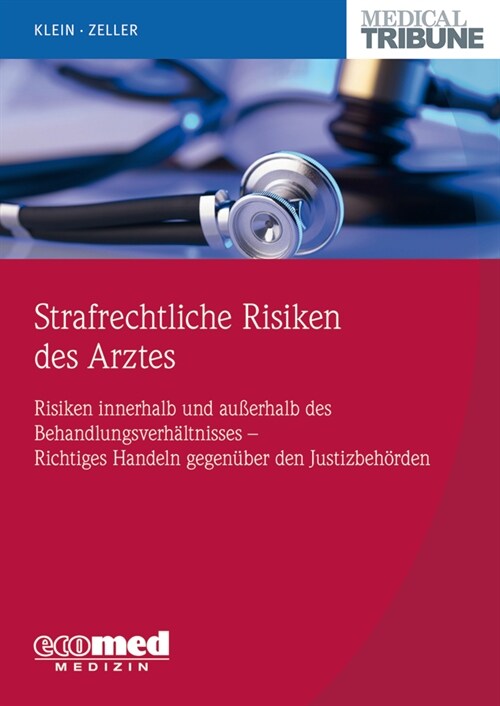Strafrechtliche Risiken des Arztes (Paperback)