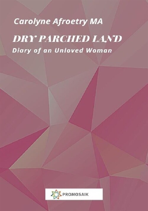 Dry Parched Land (Paperback)