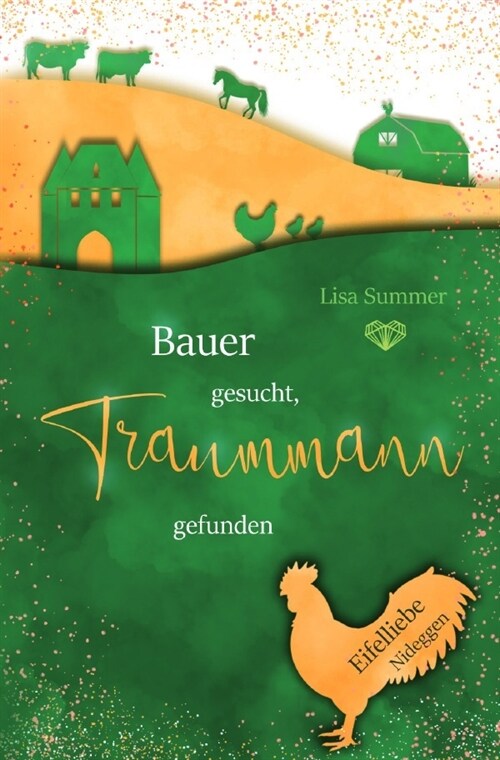 Bauer gesucht, Traummann gefunden (Paperback)