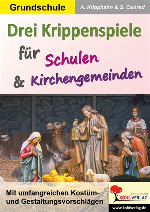 Drei Krippenspiele fur Schulen & Kirchengemeinden (Paperback)