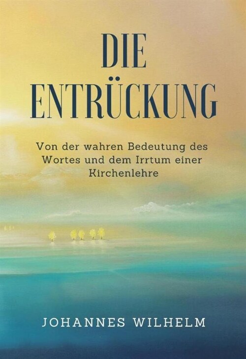 Die Entruckung (Paperback)