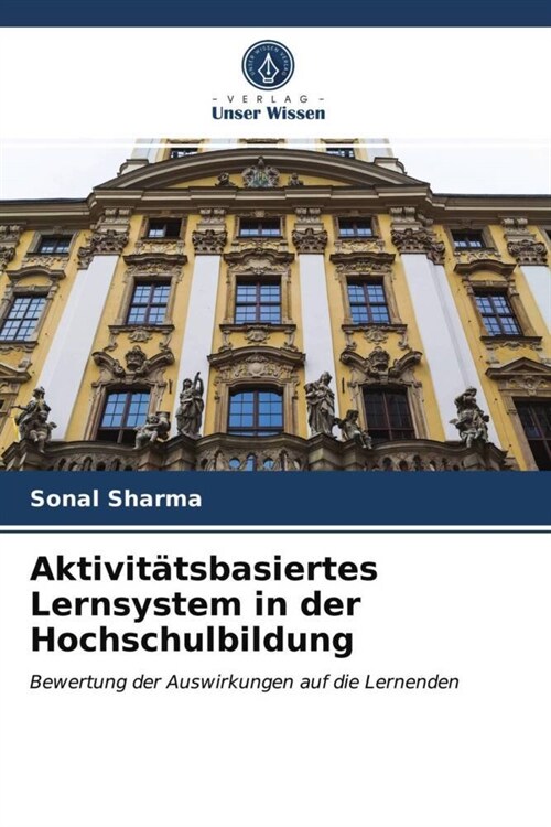 Aktivitatsbasiertes Lernsystem in der Hochschulbildung (Paperback)