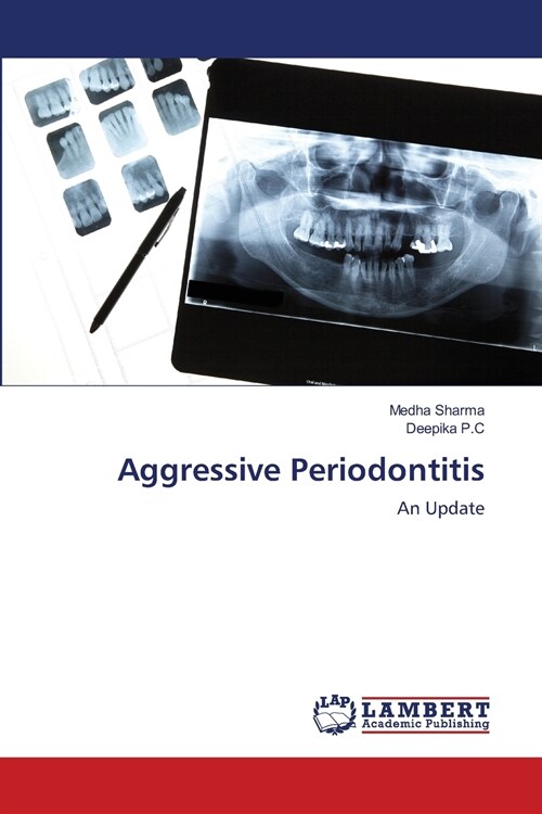 Aggressive Periodontitis (Paperback)