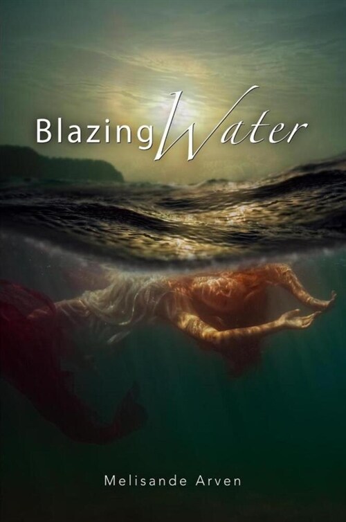 Blazing Water (Paperback)