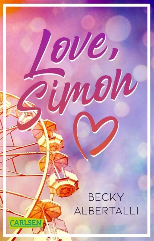 Love, Simon (Nur drei Worte - Love, Simon) (Paperback)