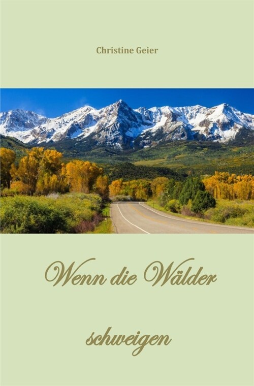 Wenn die Walder schweigen (Paperback)