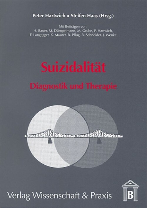Suizidalitat: Diagnostik Und Therapie (Paperback)