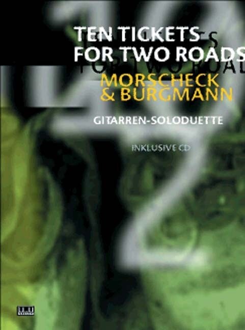 Ten Tickets For Two Roads, fur 1-2 Gitarren, m. CD-Audio (Sheet Music)