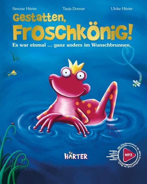 Gestatten, Froschkonig! (Hardcover)