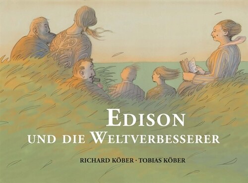 Edison und die Weltverbesserer (Hardcover)