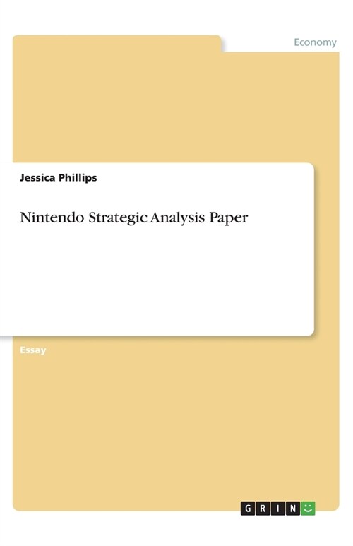 Nintendo Strategic Analysis Paper (Paperback)