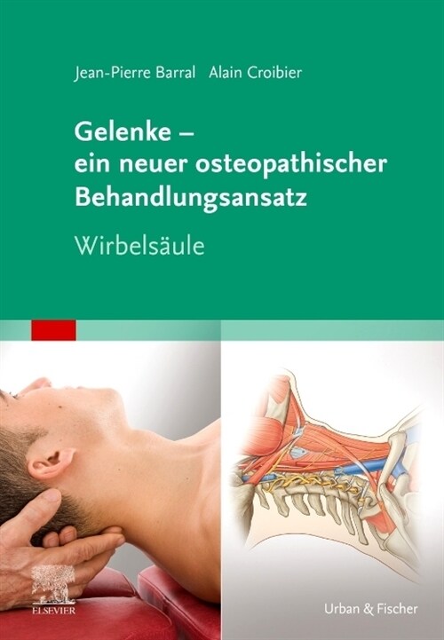 Gelenke - ein neuer osteopathischer Behandlungsansatz (Hardcover)