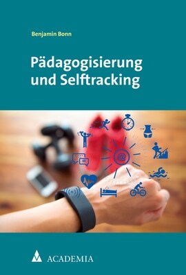 Padagogisierung und Selftracking (Paperback)