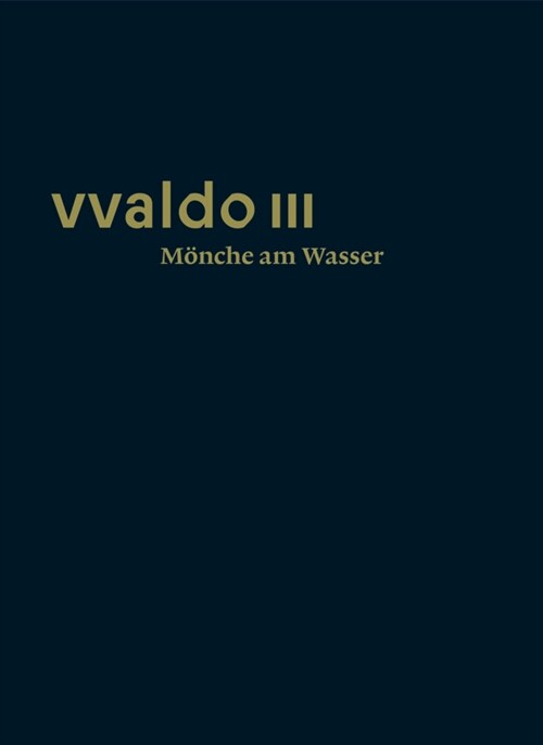 vvaldo III - Monche am Wasser (Book)