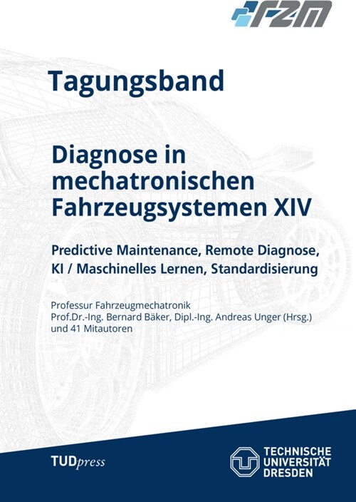 Diagnose in mechatronischen Fahrzeugsystemen XIV (Paperback)