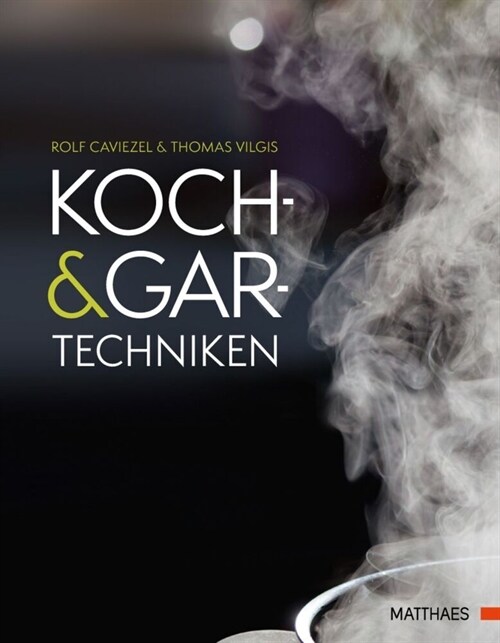 Koch- und Gartechniken (Hardcover)