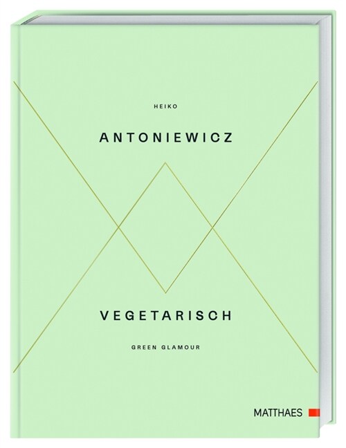 Vegetarisch - Green Glamour (Hardcover)