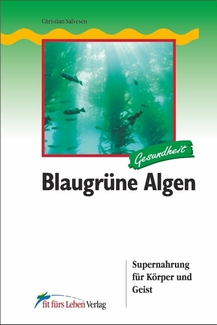 Blaugrune Algen (Paperback)