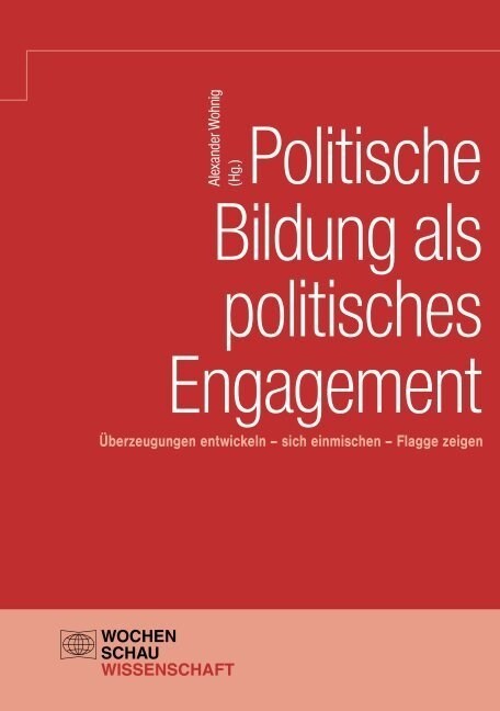Politische Bildung als politisches Engagement (Book)