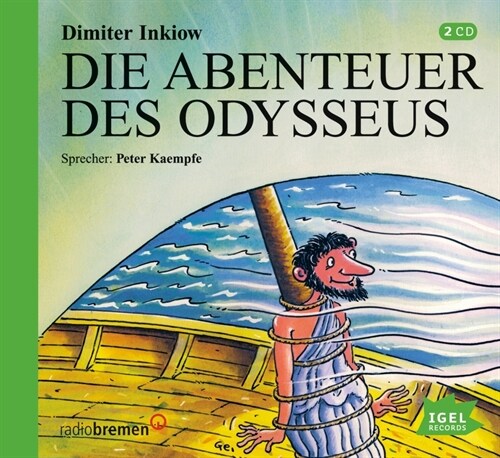 Die Abenteuer des Odysseus, 2 CD-Audio (CD-Audio)