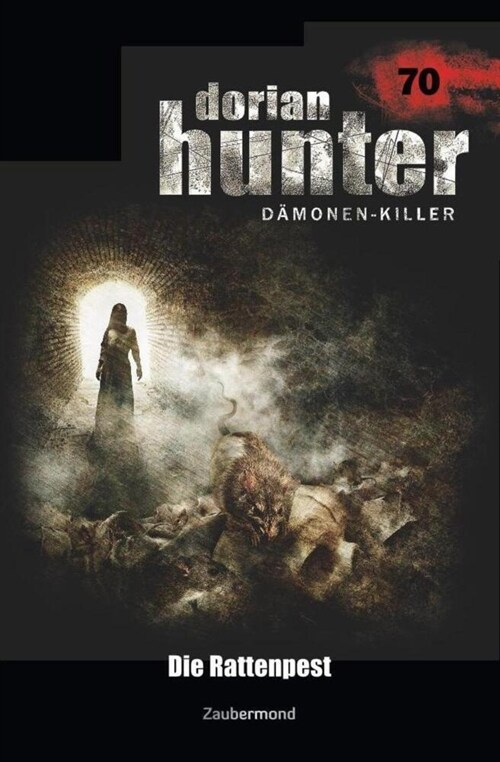 Dorian Hunter 70 - Die Rattenpest (Paperback)