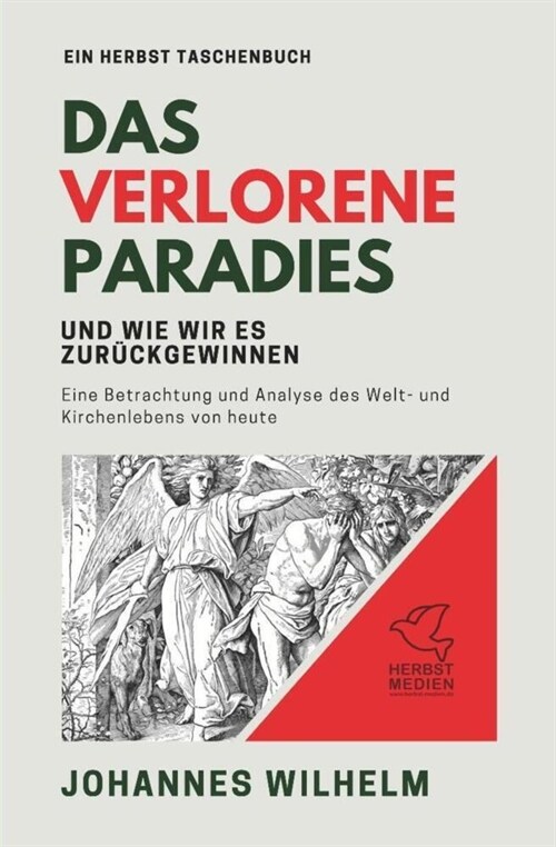 Das verlorene Paradies und wie wir es zuruckgewinnen (Paperback)