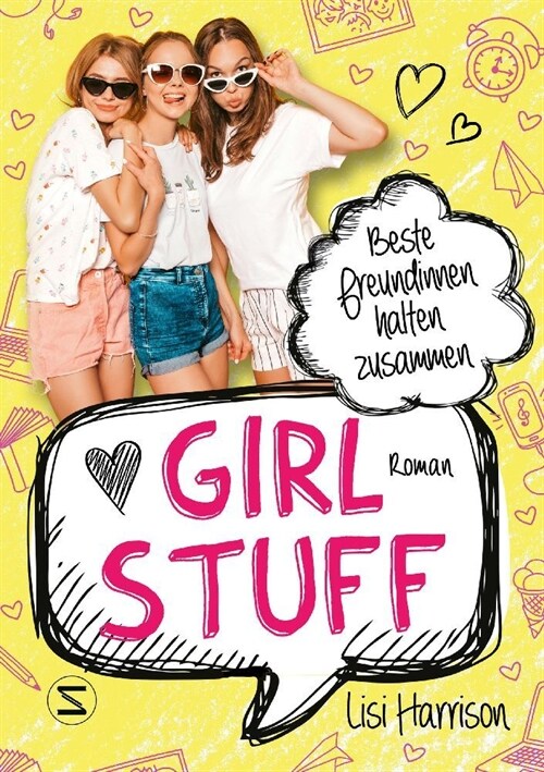 Girl Stuff - Beste Freundinnen halten zusammen (Paperback)