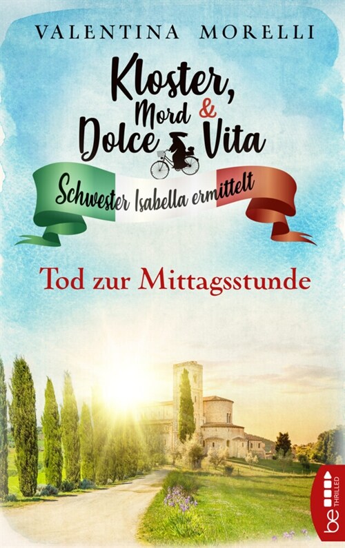 Kloster, Mord und Dolce Vita - Tod zur Mittagsstunde (Paperback)