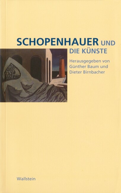Schopenhauer und die Kunste (Paperback)