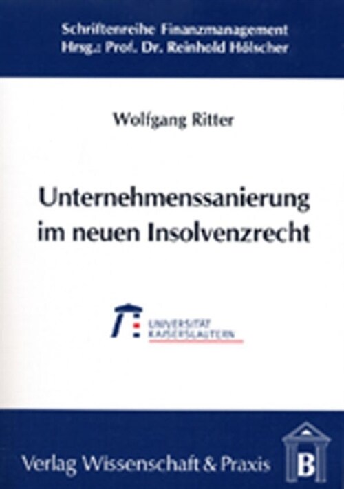 Unternehmenssanierung im neuen Insolvenzrecht. (Paperback)