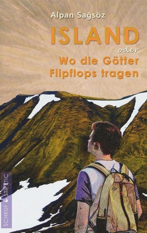 Island oder Wo die Gotter Flipflops tragen (Paperback)