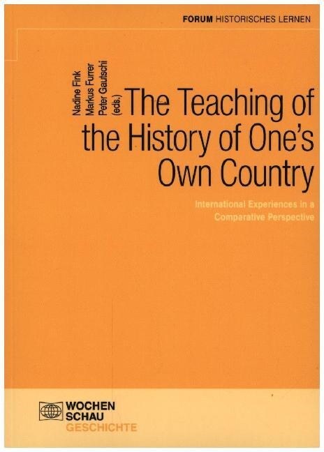 The Teaching of the History of Ones Own Country (Book)