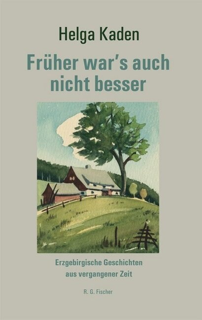 Fruher wars auch nicht besser (Paperback)