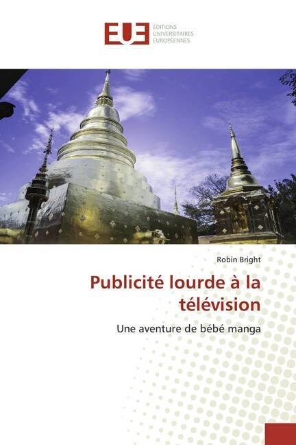 Publicite lourde a la television (Paperback)