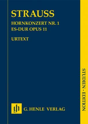 Strauss, Richard - Hornkonzert Nr. 1 Es-dur op. 11 (Paperback)