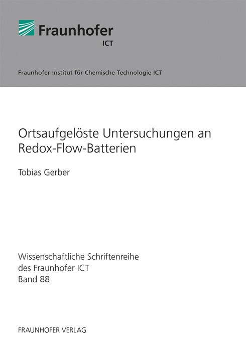 Ortsaufgeloste Untersuchungen an Redox-Flow-Batterien. (Paperback)