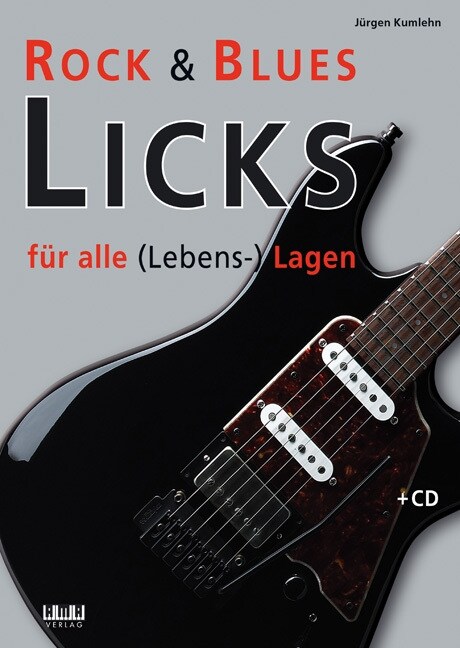 Rock & Blues Licks fur alle (Lebens-) Lagen, fur Gitarre, m. Audio-CD (Sheet Music)