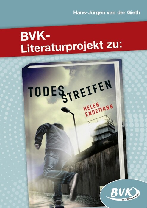 BVK-Literaturprojekt zu Todesstreifen (Pamphlet)