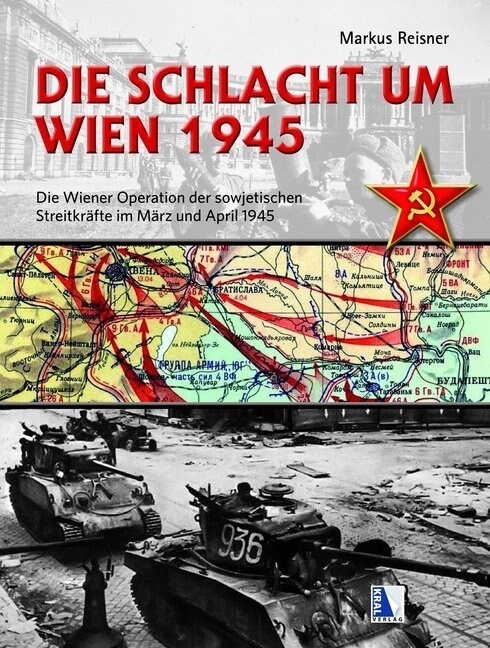 Die Schlacht um Wien 1945 (Hardcover)