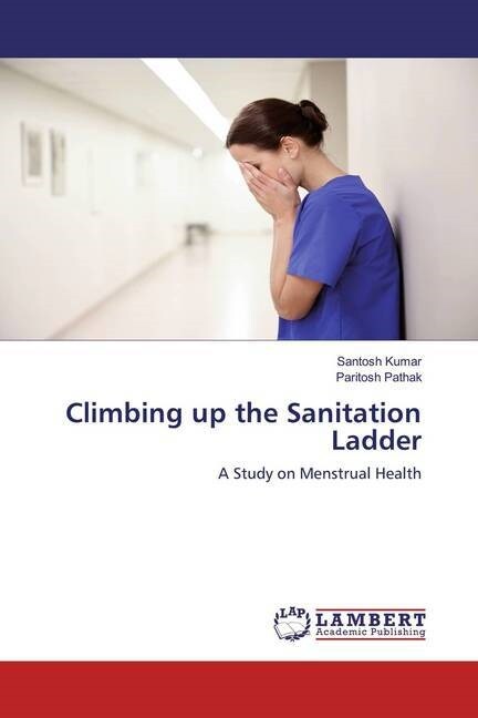 Climbing up the Sanitation Ladder (Paperback)