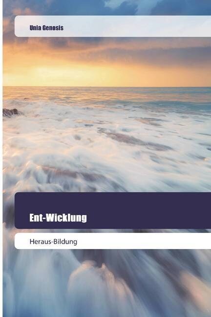 Ent-Wicklung (Paperback)