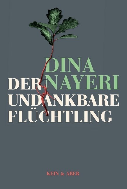 Der undankbare Fluchtling (Hardcover)