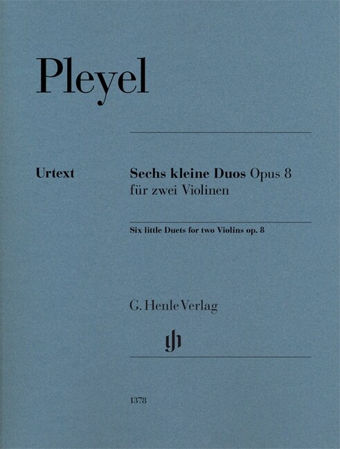 Pleyel, Ignaz - Sechs kleine Duos op. 8 fur zwei Violinen (Paperback)