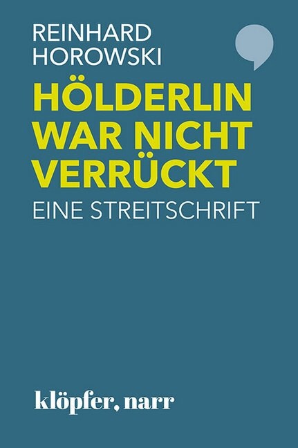 Holderlin war nicht verruckt (Hardcover)