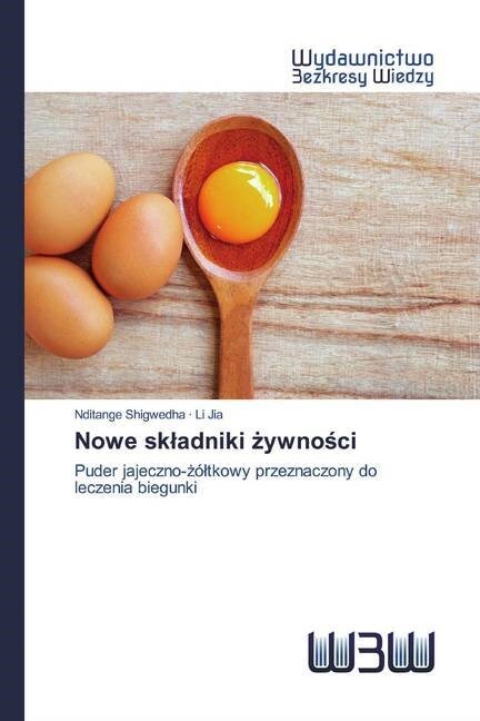 Nowe skladniki zywnosci (Paperback)