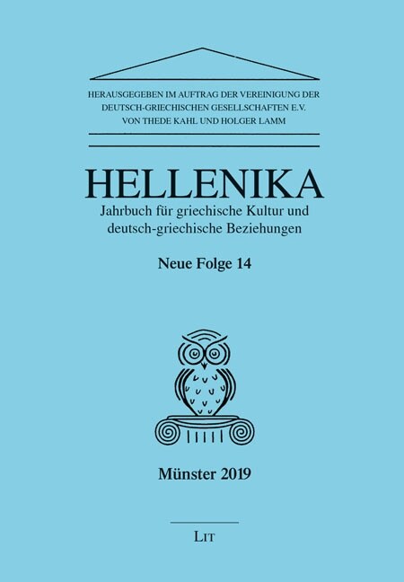 Hellenika. Jahrbuch fur griechische Kultur und deutsch-griechische Beziehungen (Paperback)