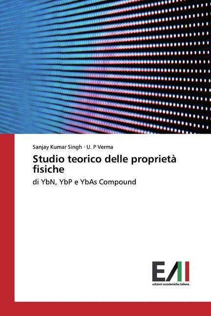 Studio teorico delle proprieta fisiche (Paperback)