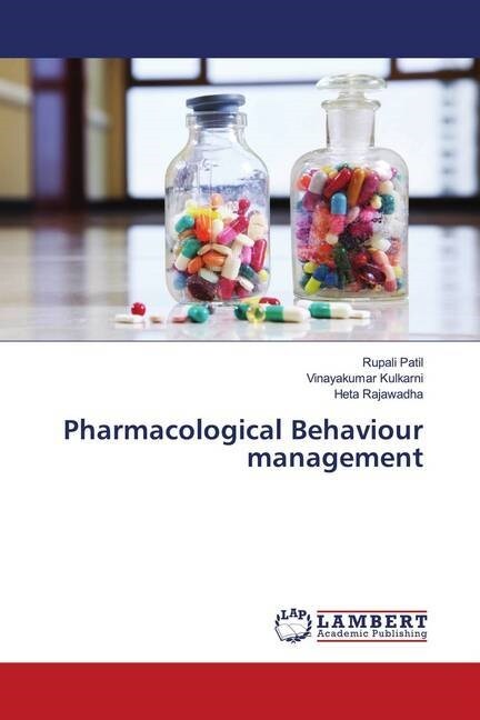 Pharmacological Behaviour management (Paperback)