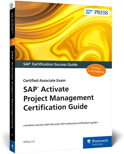 SAP Activate Project Management Certification Guide: Certified Associate Exam (Paperback)